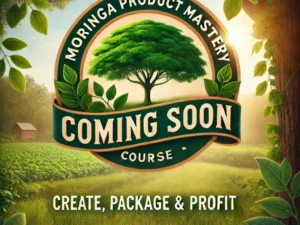 DALL·E 2025-03-22 00.56.35 - A 'Coming Soon' image for the course 'Moringa Product Mastery_ Create, Package & Profit'. The design features a lush green Moringa tree with vibrant l.webp